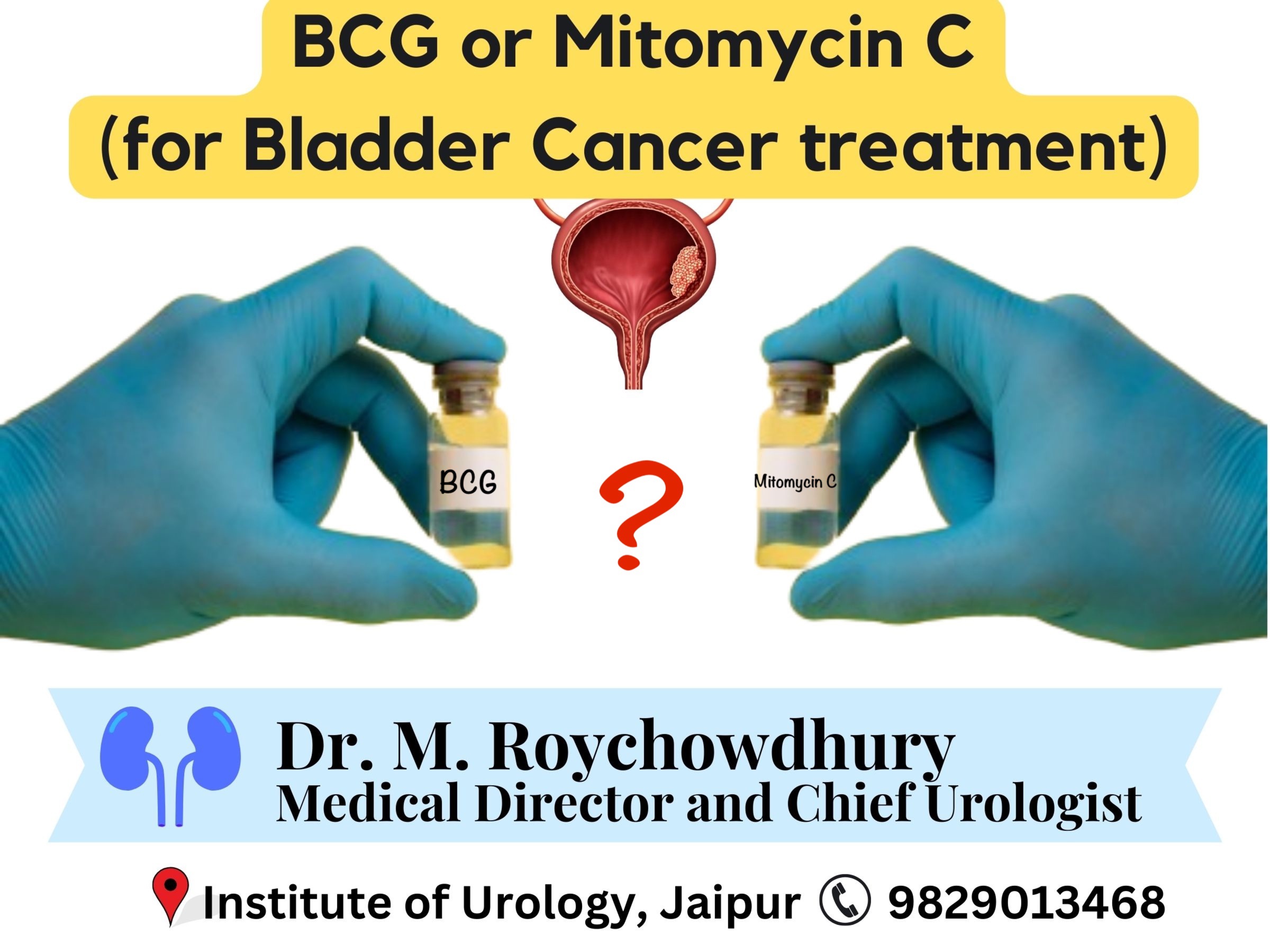 BCG Over Mitomycin C in Bladder Cancer Treatment Dr. M ROychowdhury Dr Rajan Bansal